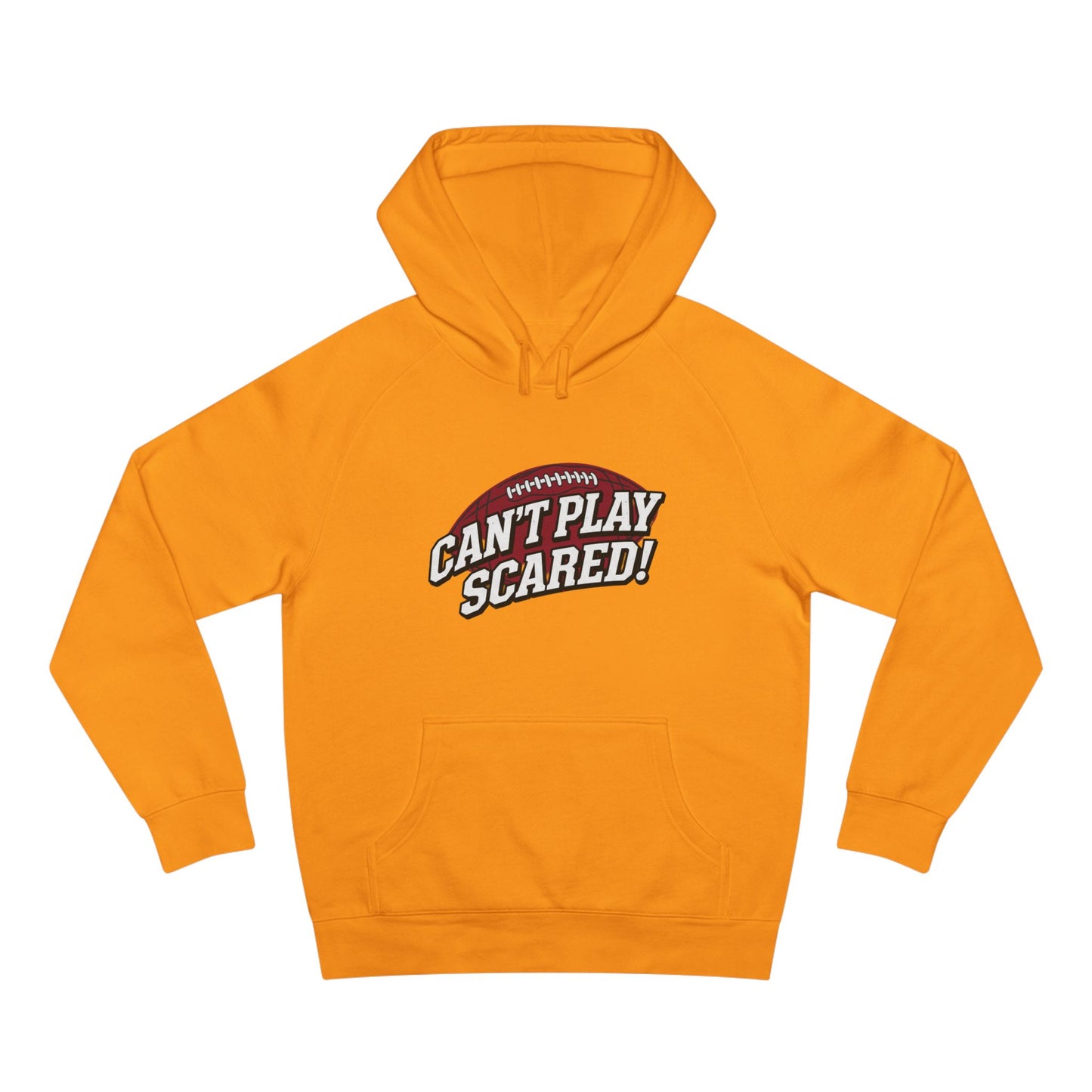 Can't Play Scared Football Hoodie