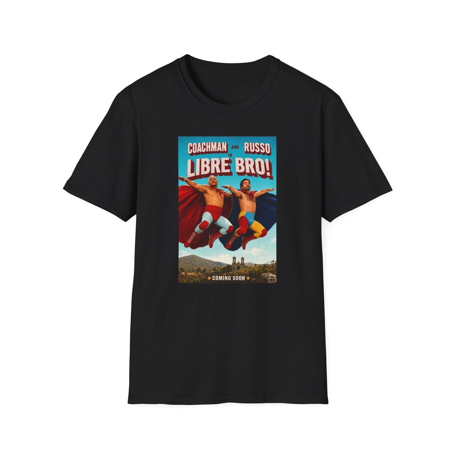 Libre Bro! Wrestling  T-Shirt — Coachman & Russo/Coach and Bro