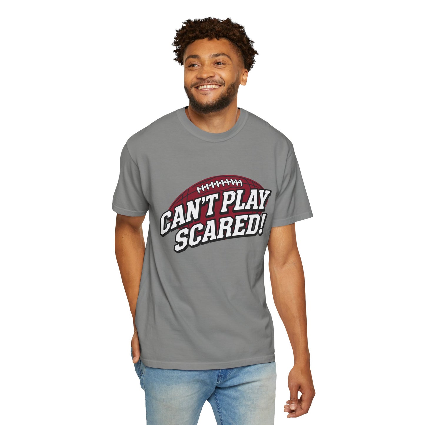 Can't Play Scared! Football Tee (Mult Colors)