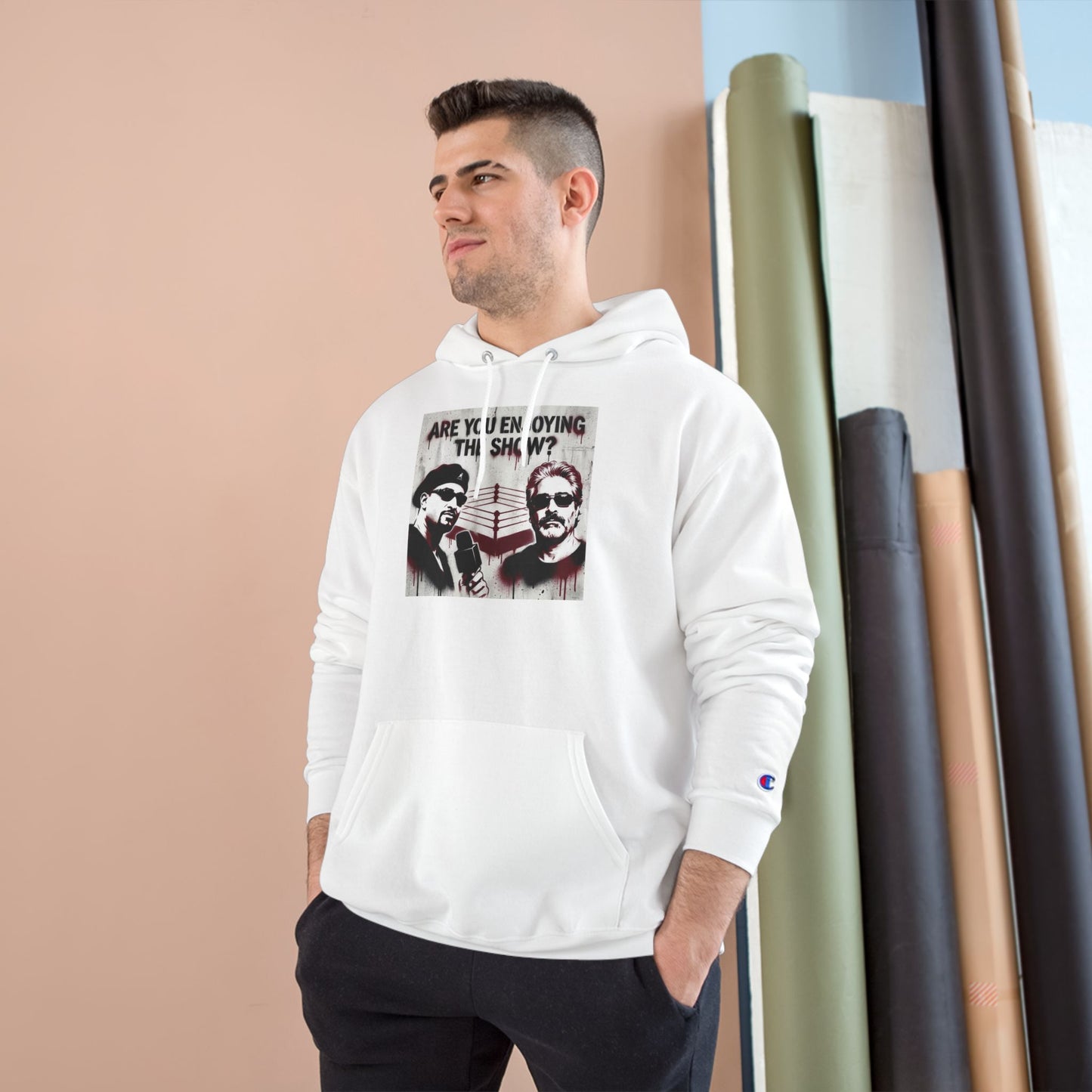 “Are You Enjoying the Show?” Champion Hoodie — Graphic Pullover/Coach and Bro