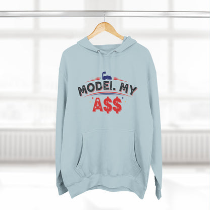 Bicep Model My A$$ Hoodie (Mult Colors)