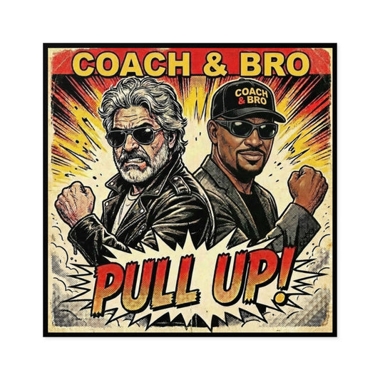 Square Sticker — "Coach & Bro Pull Up!" Retro Comic Design (Indoor/Outdoor)