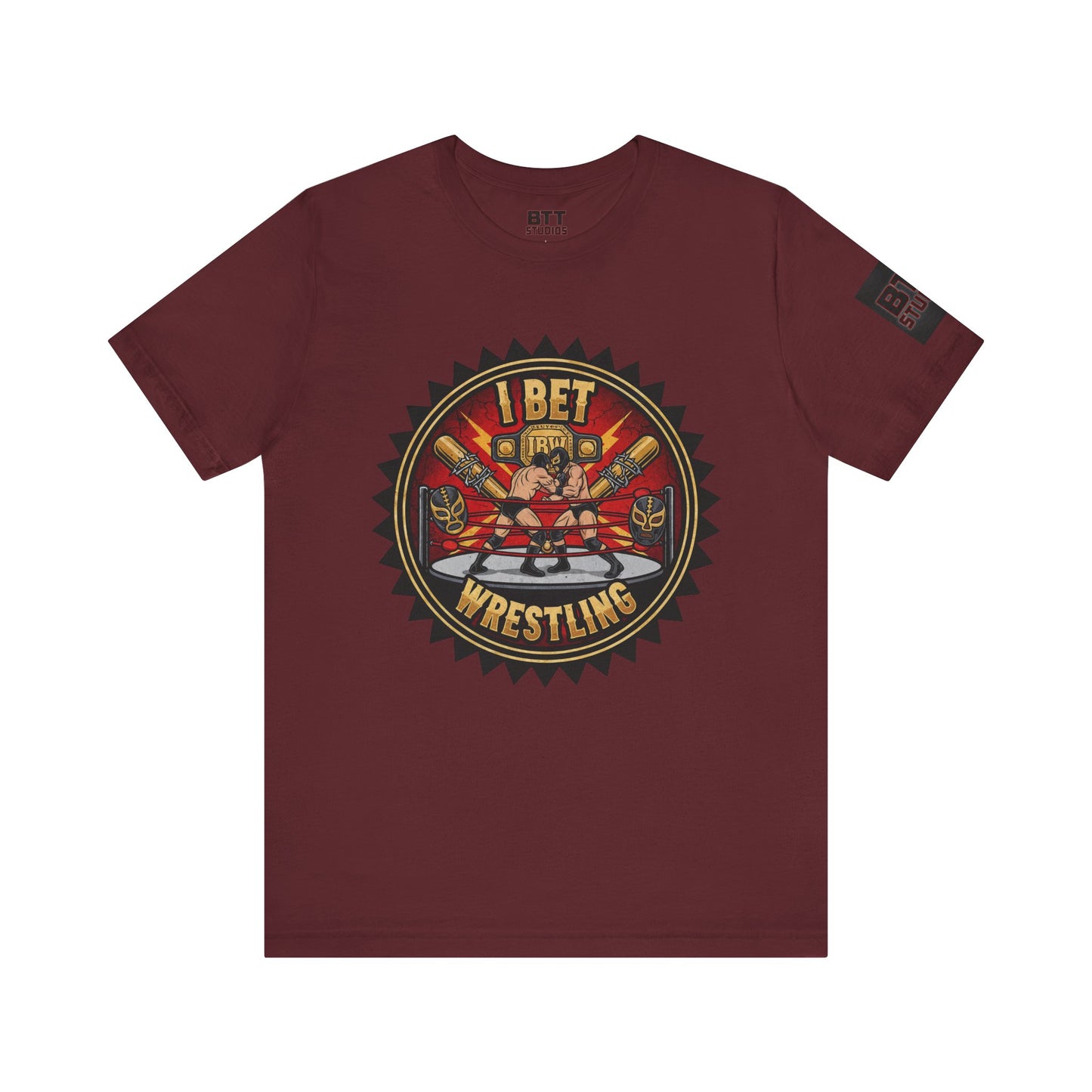I Bet Wrestling Ring Tee