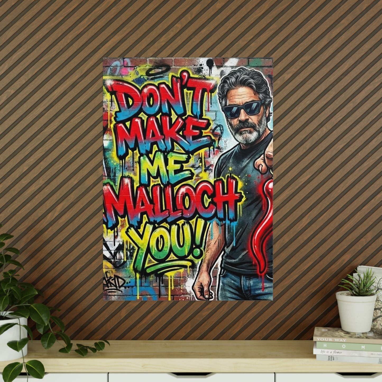 Don’t Make Me Malloch You! Graffiti Photo Poster-Coach and Bro