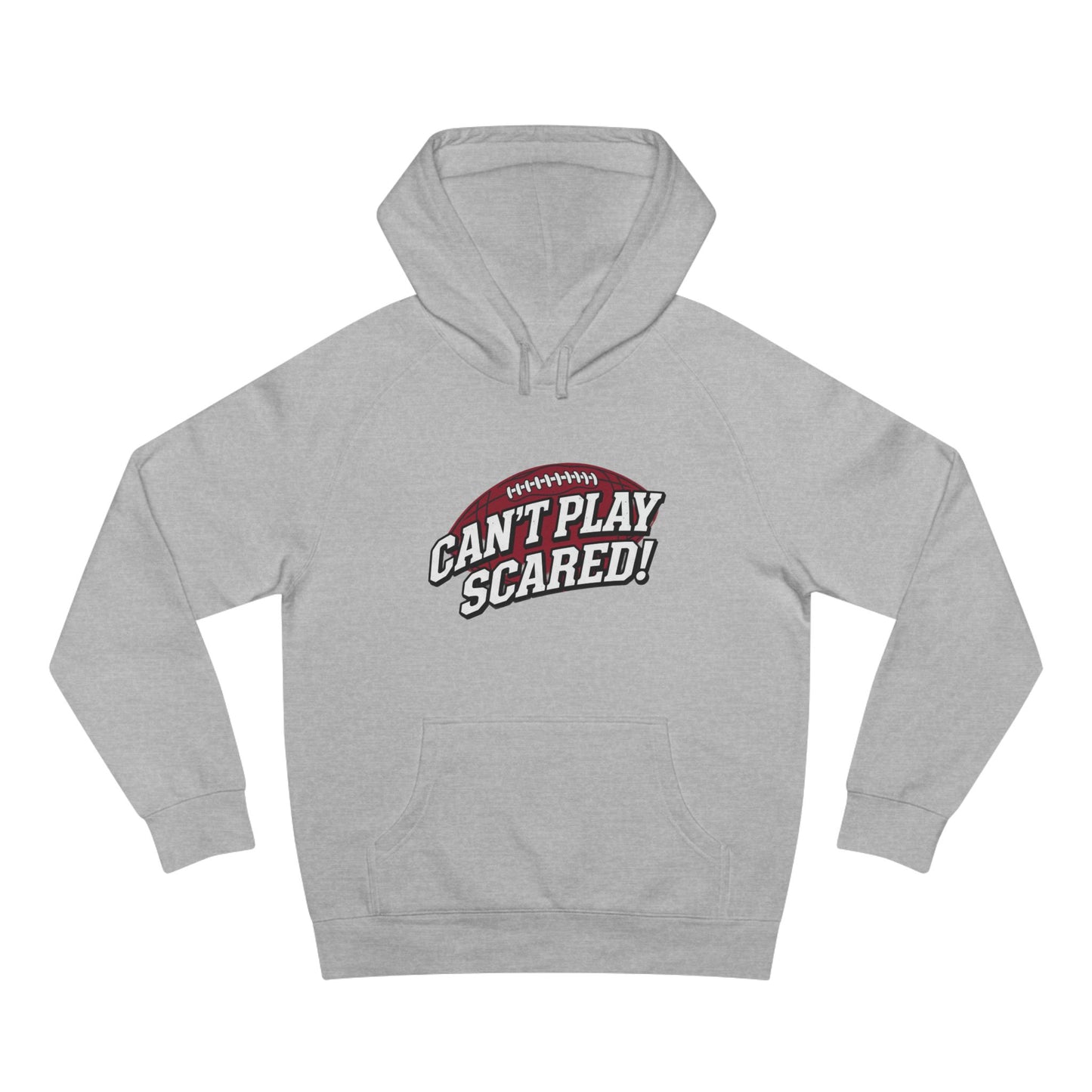 Can't Play Scared Football Hoodie