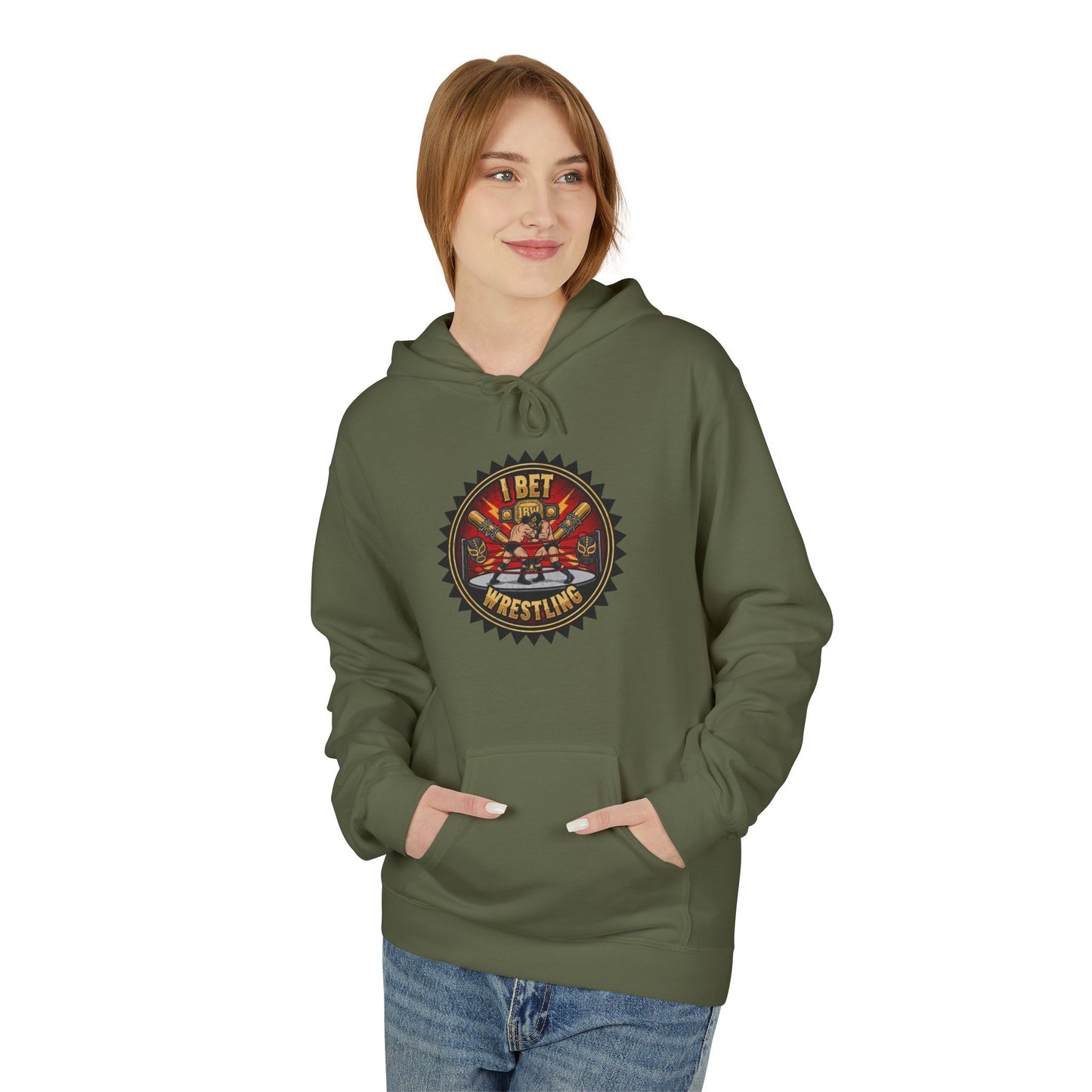 I Bet Wrestling Ring Hoodie
