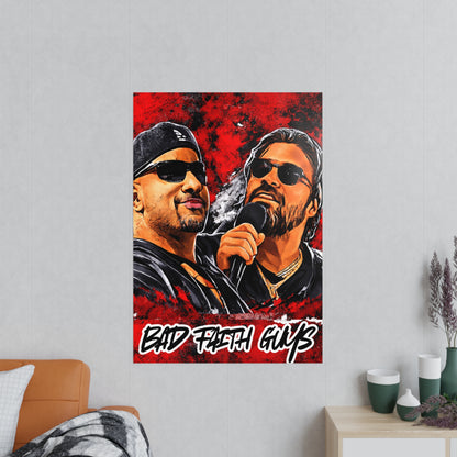 Photopaper Poster - "Bad Faith Guys" /Coach and Bro