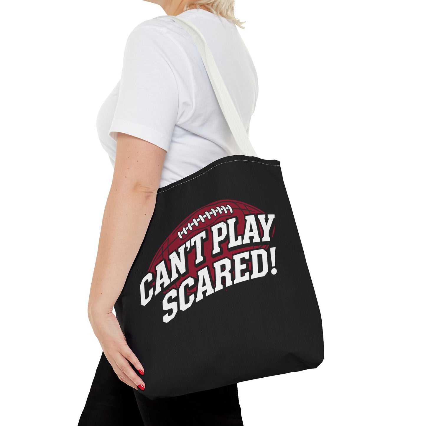 Can't Play Scared Football Tote Bag