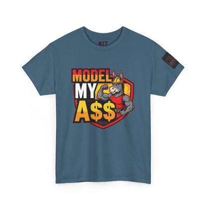 Model My A$$ Donkey Shirt (Mult Colors)