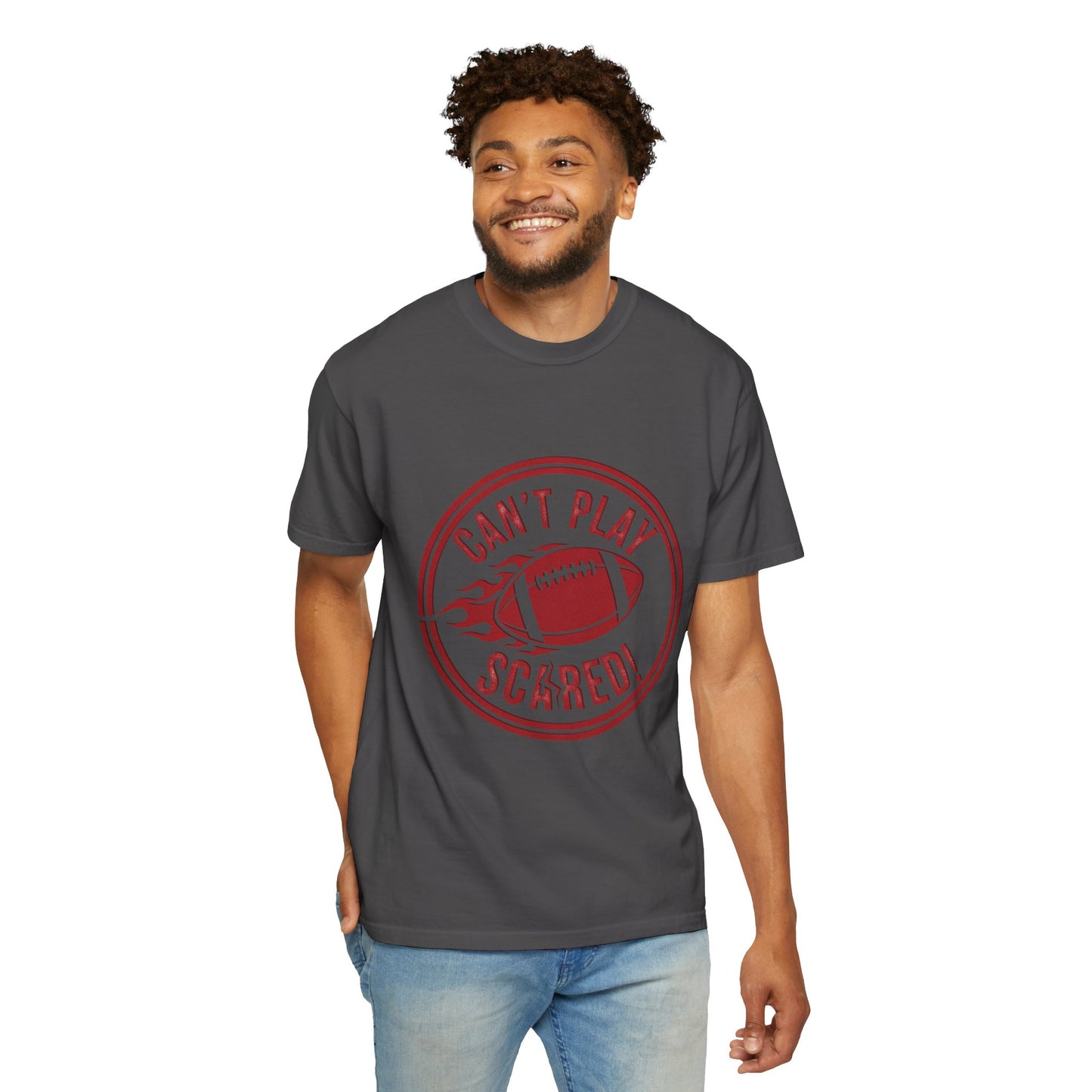 Can't Play Scared Tee (Mult Colors)
