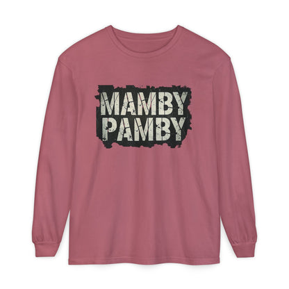 Mamby Pamby Long Sleeve T-Shirt (Mult Colors)