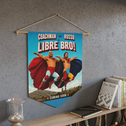 Libre Bro! Wrestling Duo Pennant —Coach and Bro