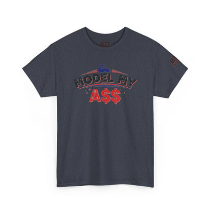 Bicep Model My A$$ Tee (Mult Colors)
