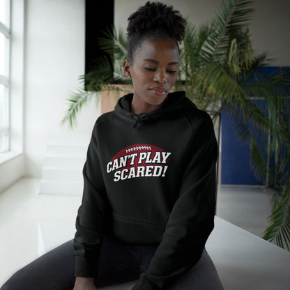 Can't Play Scared Football Hoodie