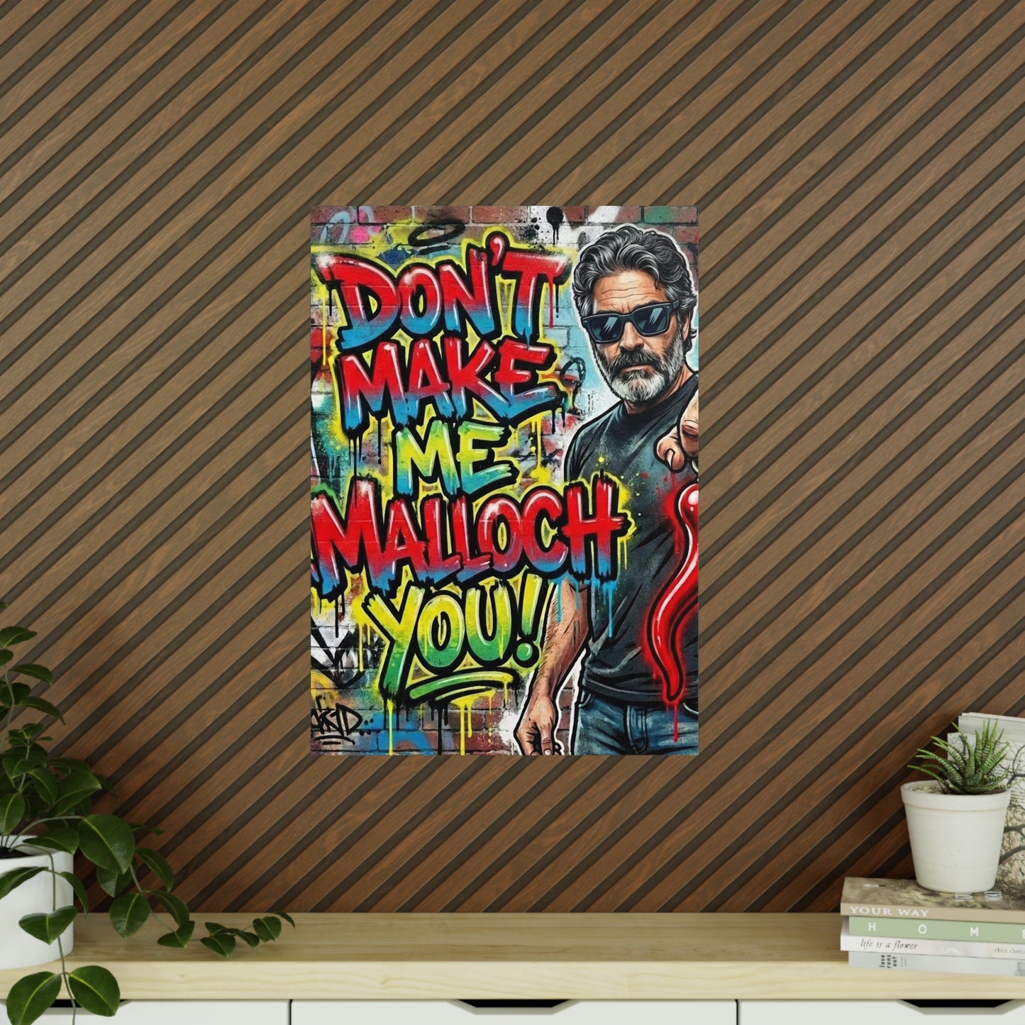 Don’t Make Me Malloch You! Graffiti Photo Poster-Coach and Bro