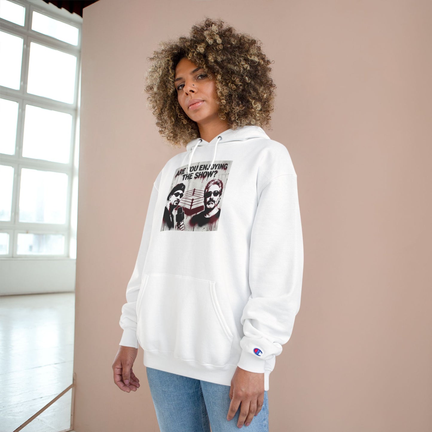“Are You Enjoying the Show?” Champion Hoodie — Graphic Pullover/Coach and Bro