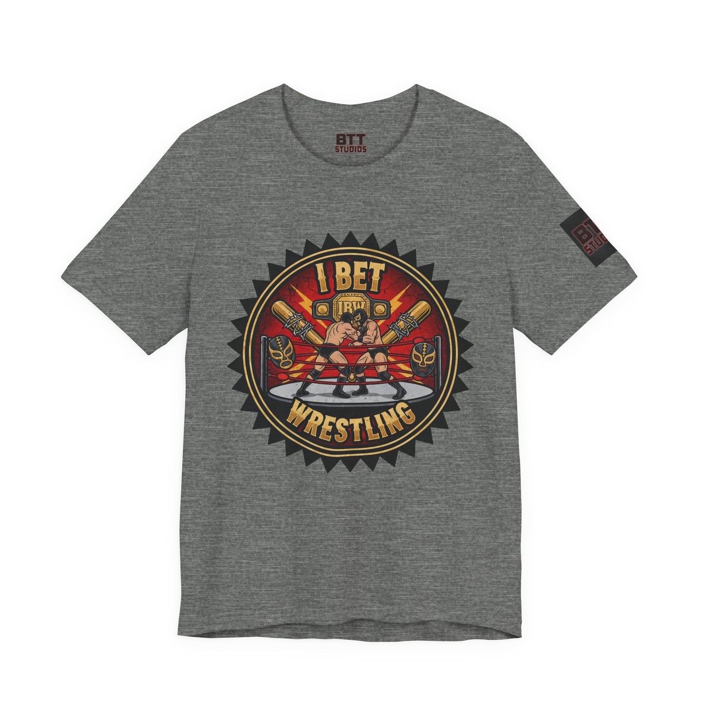 I Bet Wrestling Ring Tee
