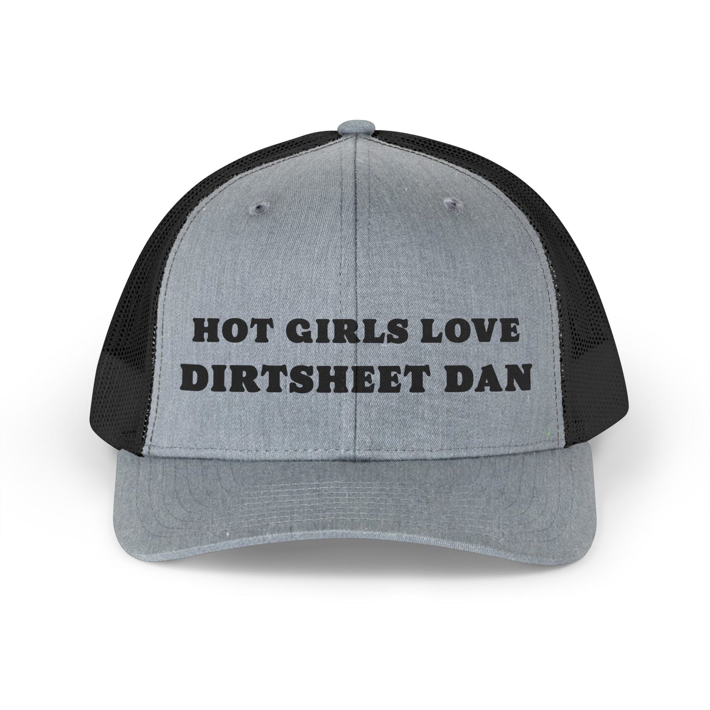 Trucker Hat — "Hot Girls Love Dirtsheet Dan" Retro Mesh Cap/Coach and Bro