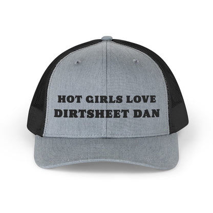 Trucker Hat — "Hot Girls Love Dirtsheet Dan" Retro Mesh Cap/Coach and Bro