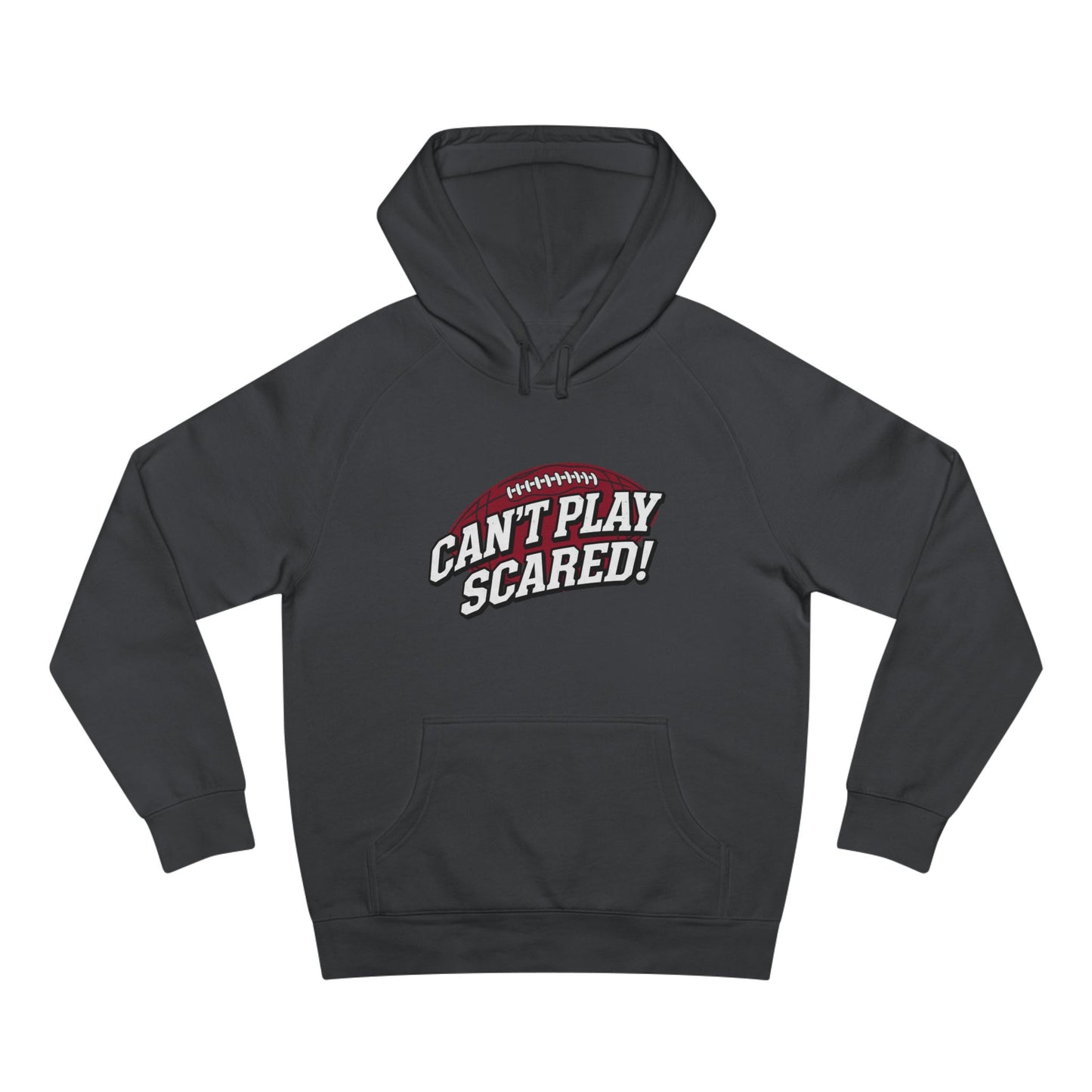 Can't Play Scared Football Hoodie