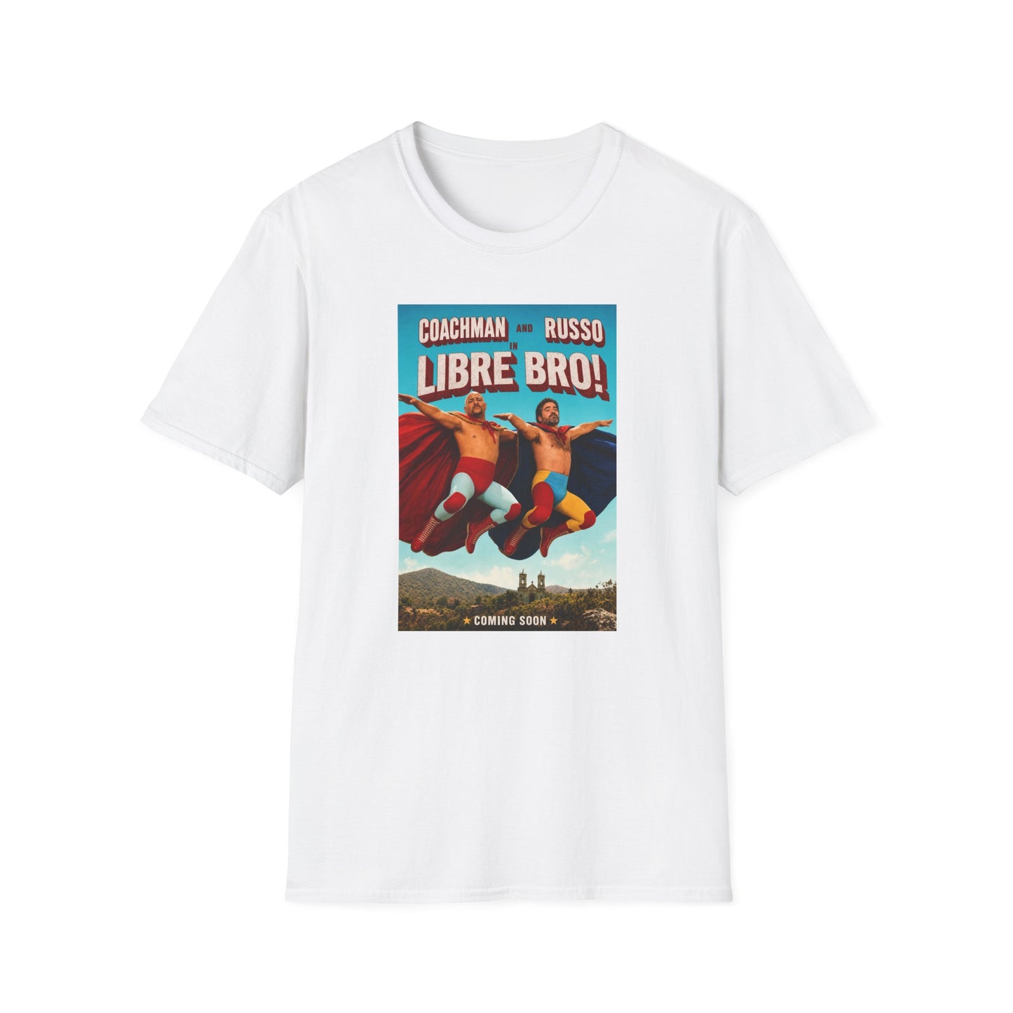 Libre Bro! Wrestling  T-Shirt — Coachman & Russo/Coach and Bro