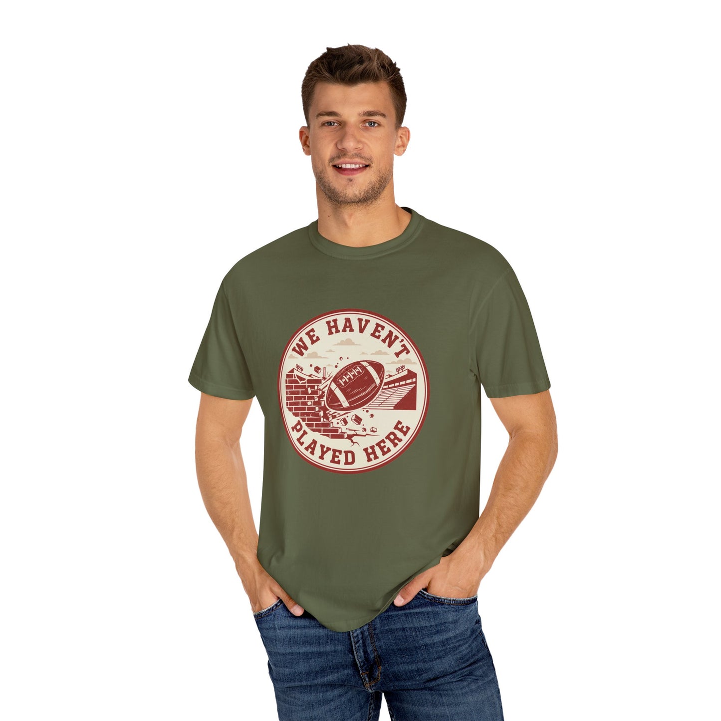 "We Haven't Played Here" Retro Tee