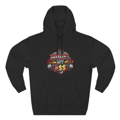Model My A$$ Hoodie (Mult Colors)