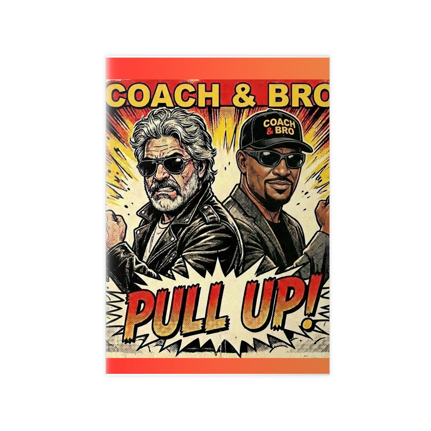Coach & Bro 'Pull Up!' Photopaper Poster