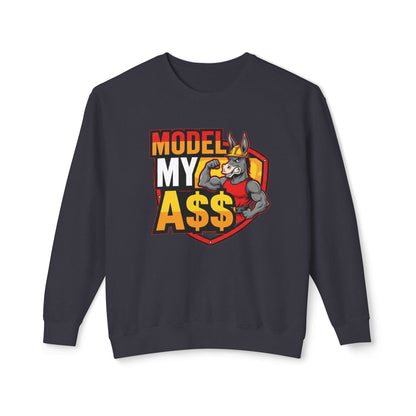 Model My A$$ Crewneck (Mult Colors)