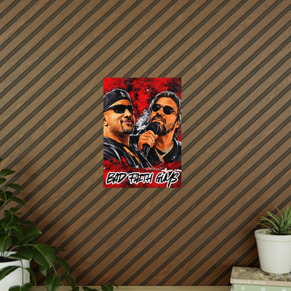 Photopaper Poster - "Bad Faith Guys" /Coach and Bro