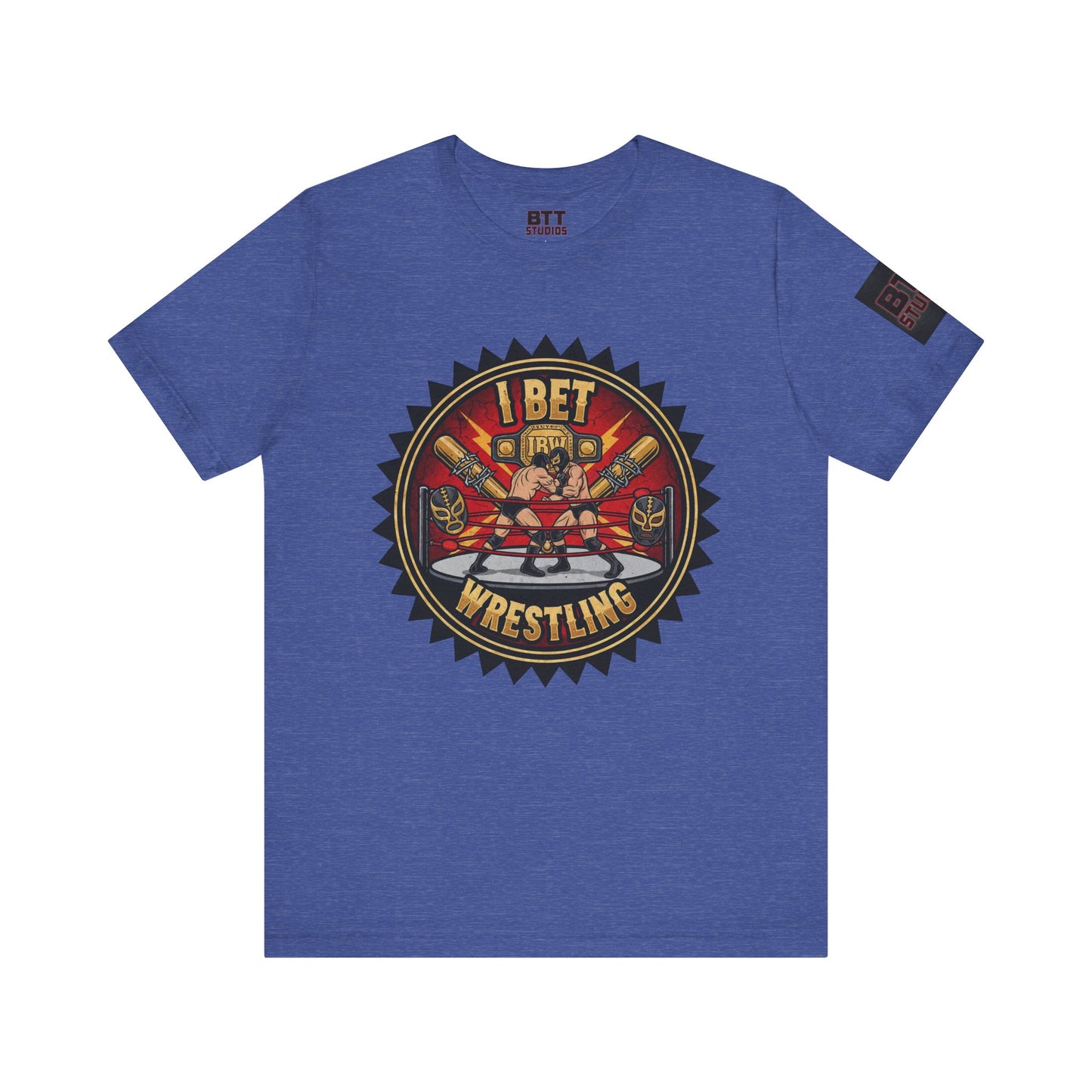 I Bet Wrestling Ring Tee