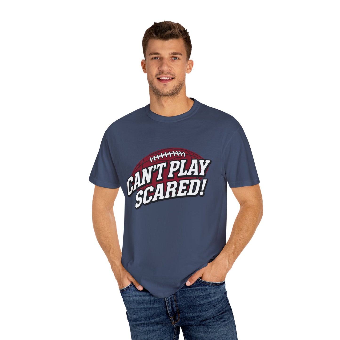 Can't Play Scared! Football Tee (Mult Colors)
