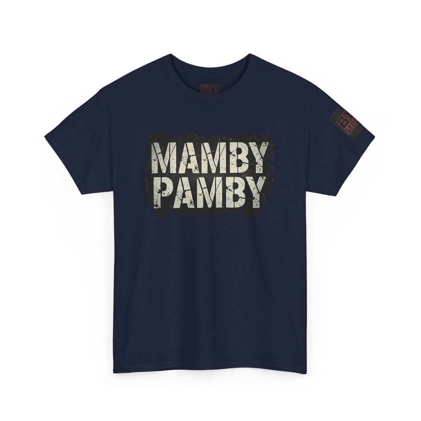 Mamby Pamby Macho Tee