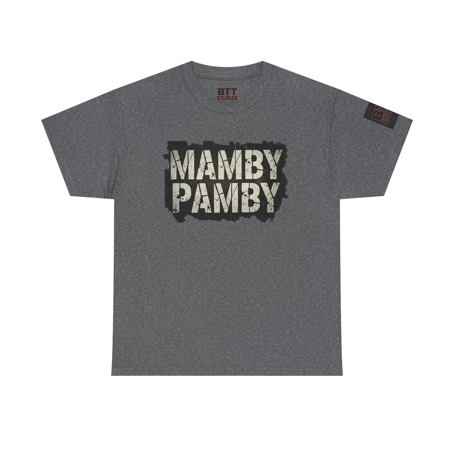Mamby Pamby Macho Tee