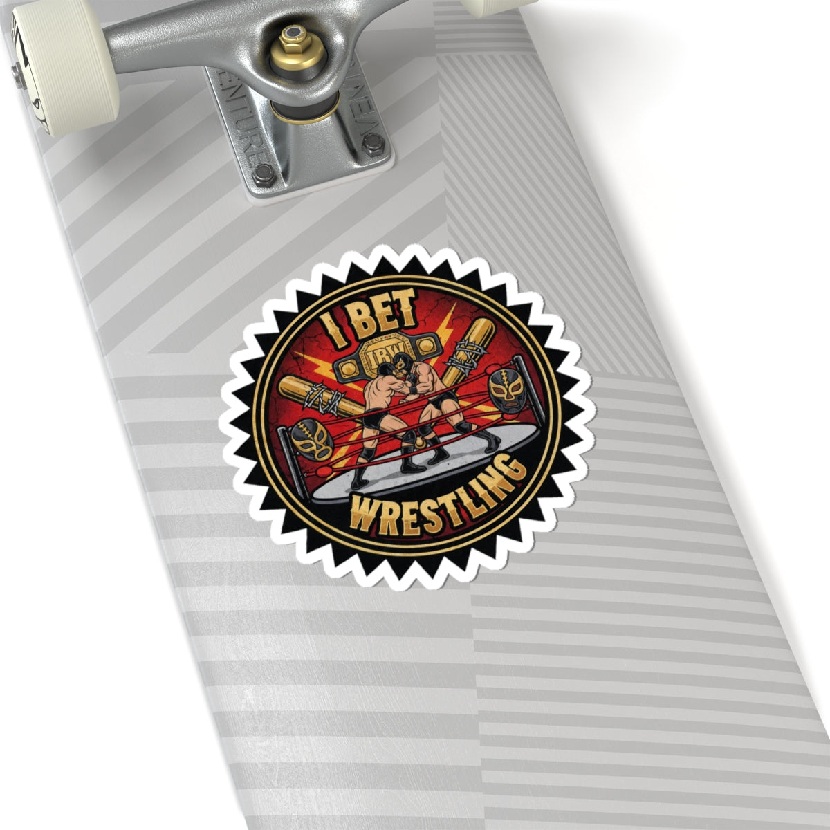 I Bet Wrestling Ring Stickers