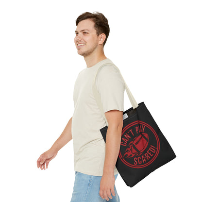Can't Play Scared Tote Bag (Black)