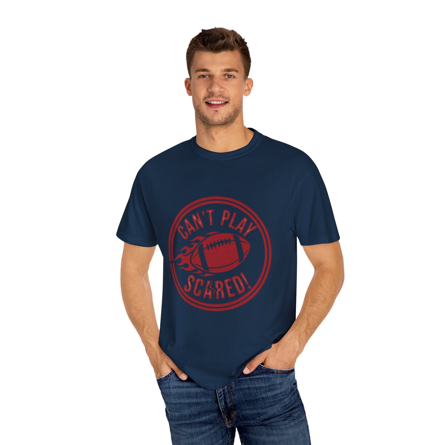 Can't Play Scared Tee (Mult Colors)