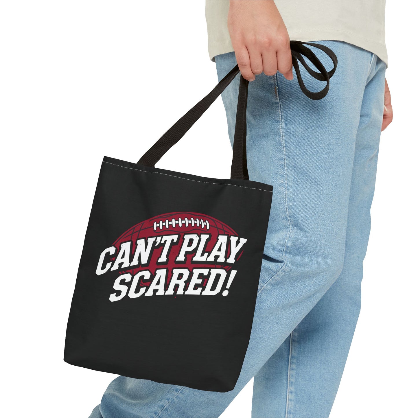 Can't Play Scared Football Tote Bag