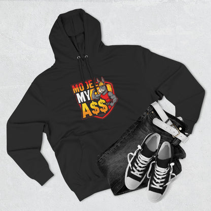 Model My A$$ Hoodie (Mult Colors)