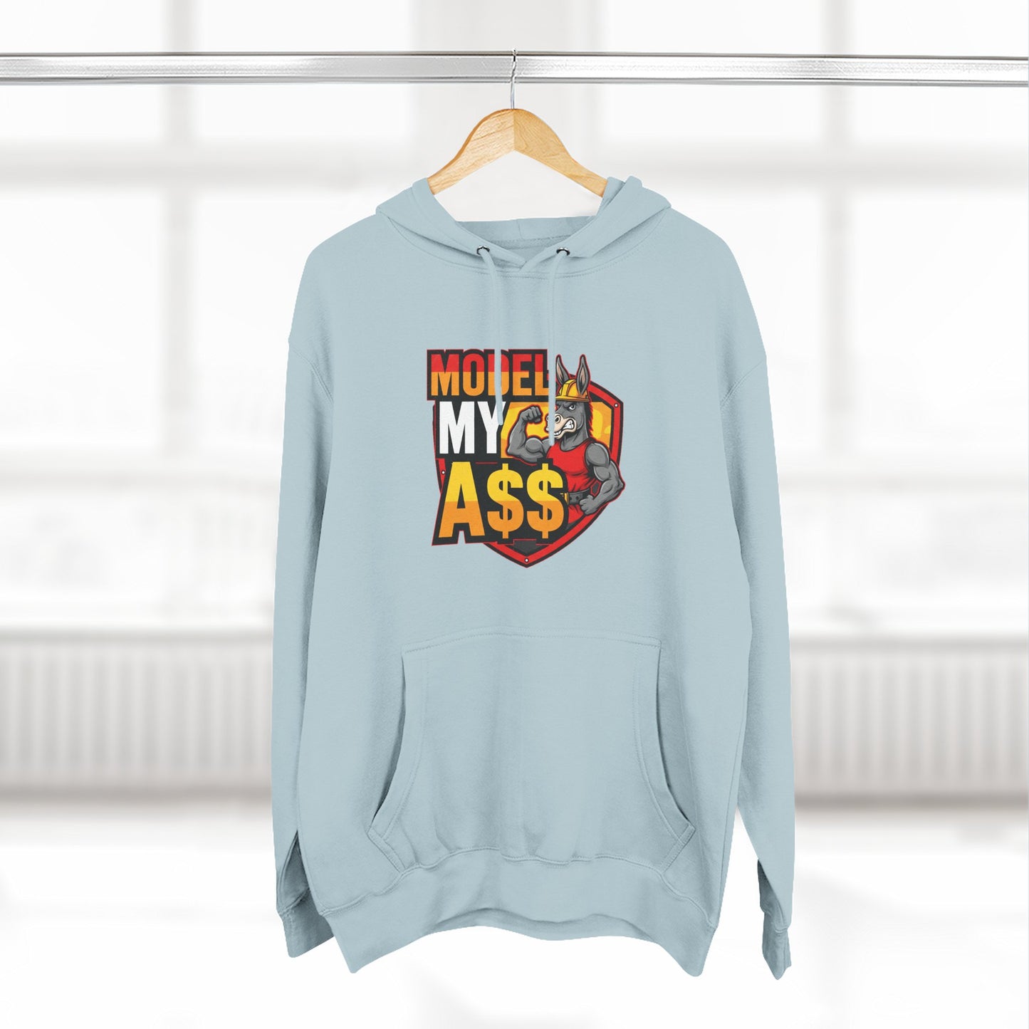 Model My A$$ Hoodie (Mult Colors)