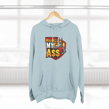 Model My A$$ Hoodie (Mult Colors)
