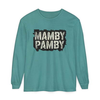 Mamby Pamby Long Sleeve T-Shirt (Mult Colors)