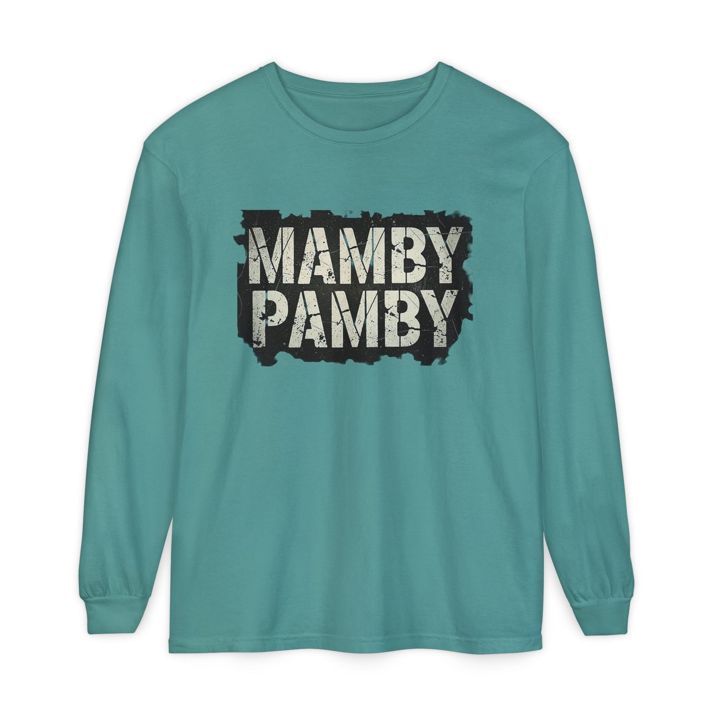 Mamby Pamby Long Sleeve T-Shirt (Mult Colors)