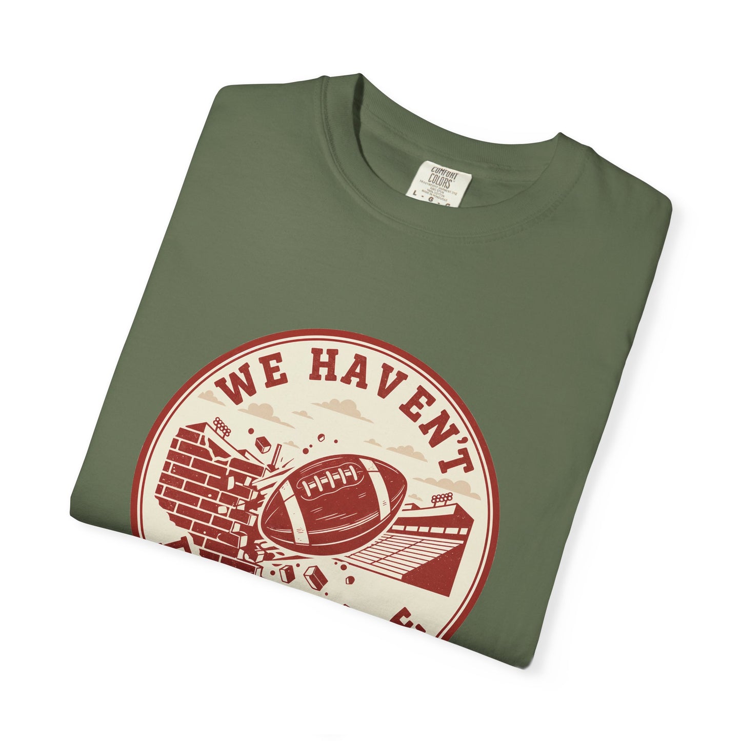 "We Haven't Played Here" Retro Tee
