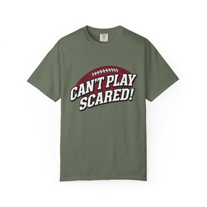 Can't Play Scared! Football Tee (Mult Colors)