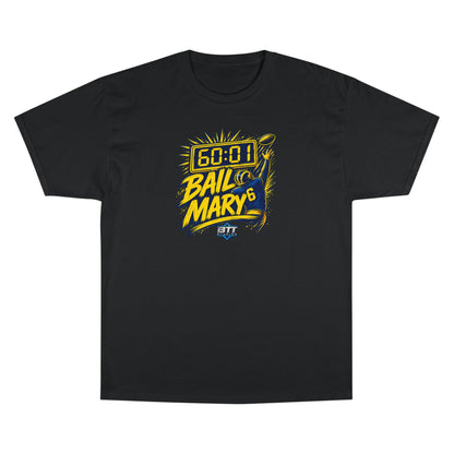 60:01 Bail Mary Graphic T-Shirt — Coach and Company