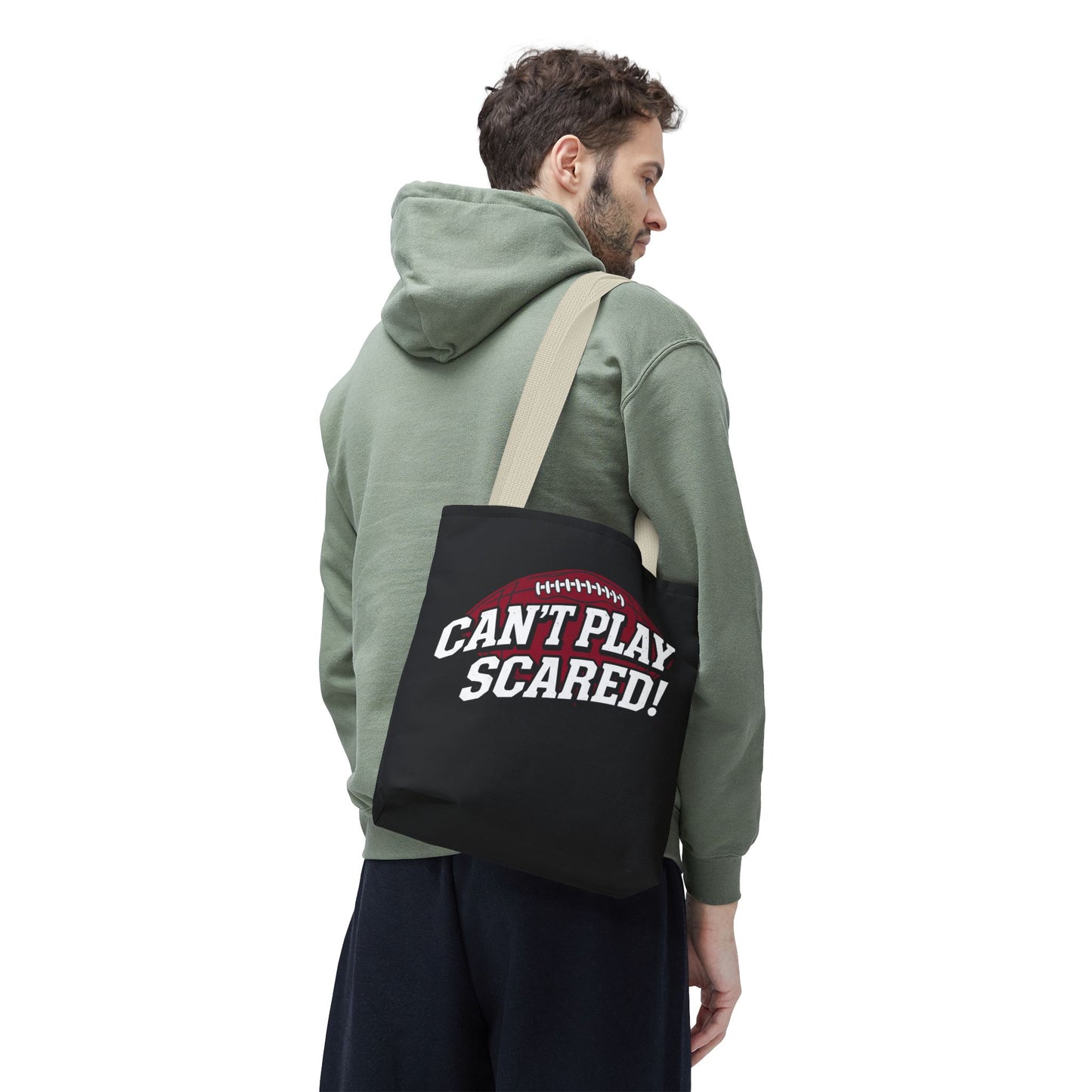 Can't Play Scared Football Tote Bag