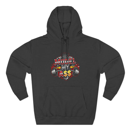 Model My A$$ Hoodie (Mult Colors)