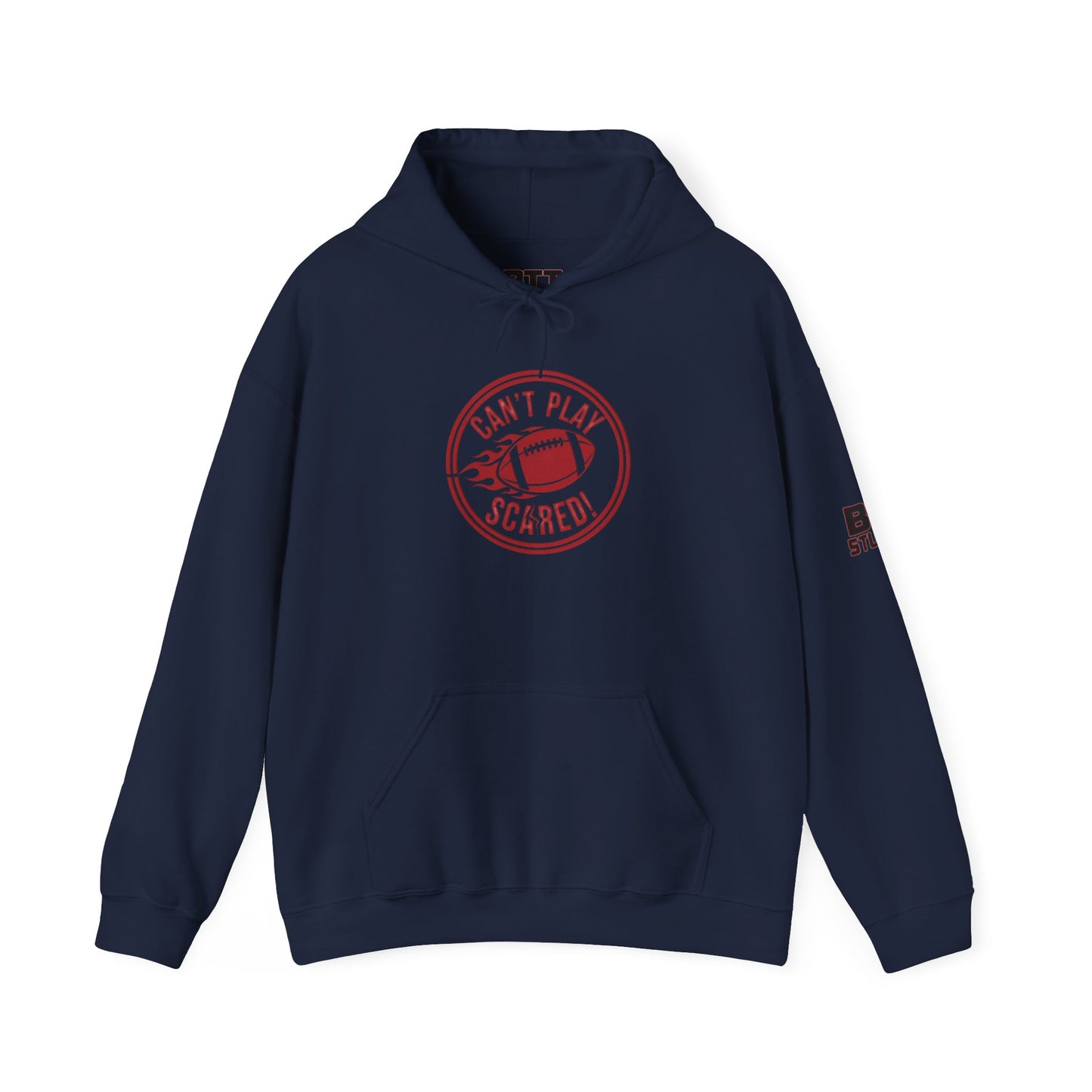 Can't Play Scared Hoodie (Mult Colors)