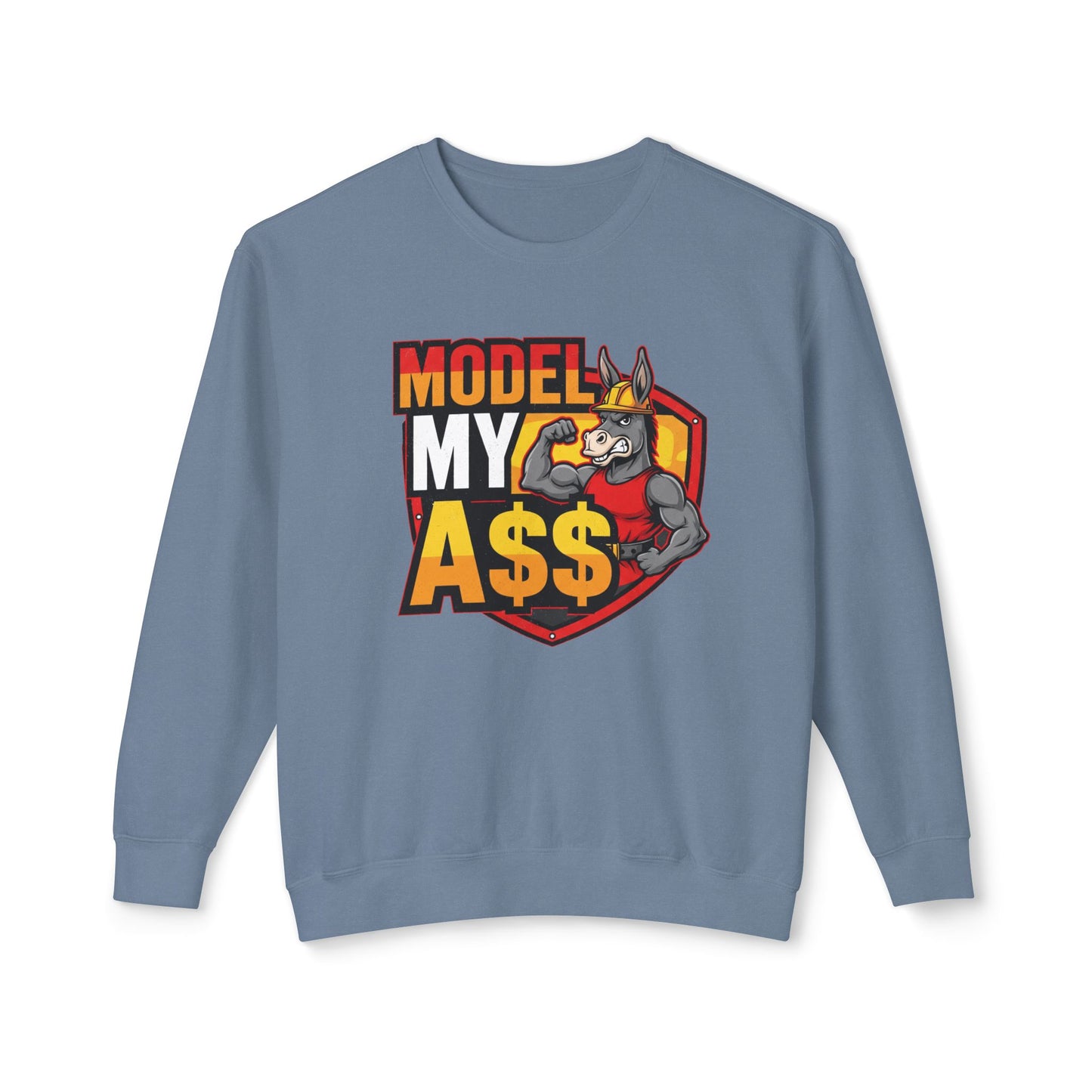 Model My A$$ Crewneck (Mult Colors)